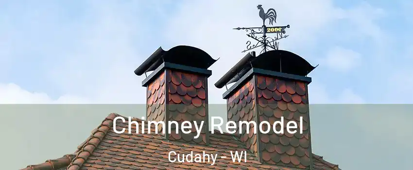  Chimney Remodel Cudahy - WI