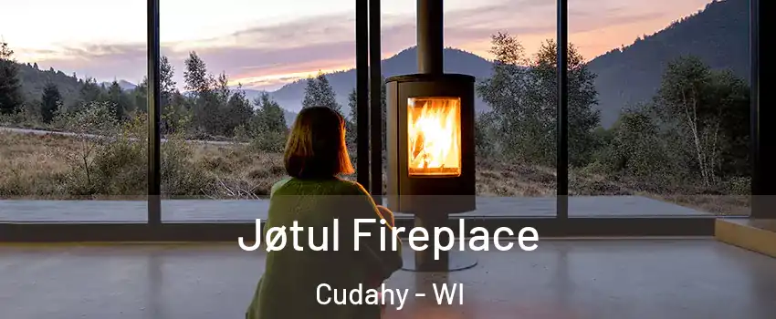  Jøtul Fireplace Cudahy - WI